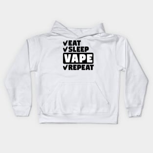 Eat, sleep, vape, repeat Kids Hoodie